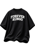 TEE-SHIRT | FOREVER KONGO [Oversize] - Noir | NE JAMAIS TRAHIR LE KONGO