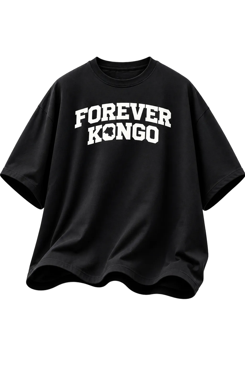 TEE-SHIRT | FOREVER KONGO [Oversize] - Noir | NE JAMAIS TRAHIR LE KONGO